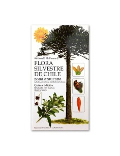 Flora silvestre de Chile Zona Araucana (Nuevo)