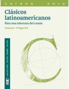 Clásicos latinoamericanos. Para una relectura del canon. Volumen I (Usado)