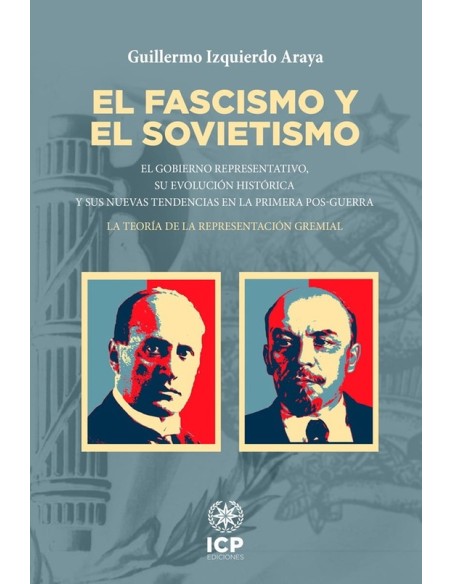 El fascismo y el sovietismo (Nuevo) El fascismo y el sovietismo (Nuevo)
