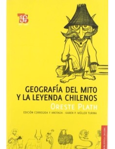Geografía del mito y la leyenda chilenos (Nuevo)