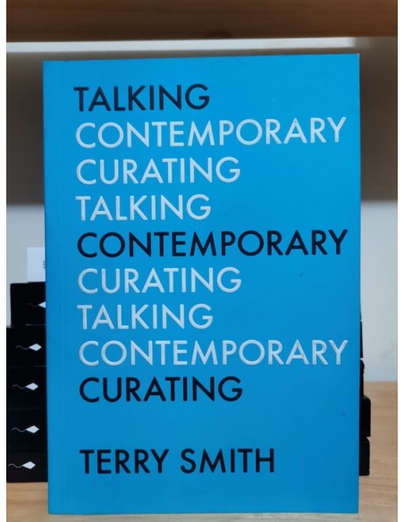 Talking Contemporary Curating (Usado)