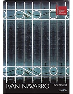 Iván Navarro. Threshold (Nuevo)