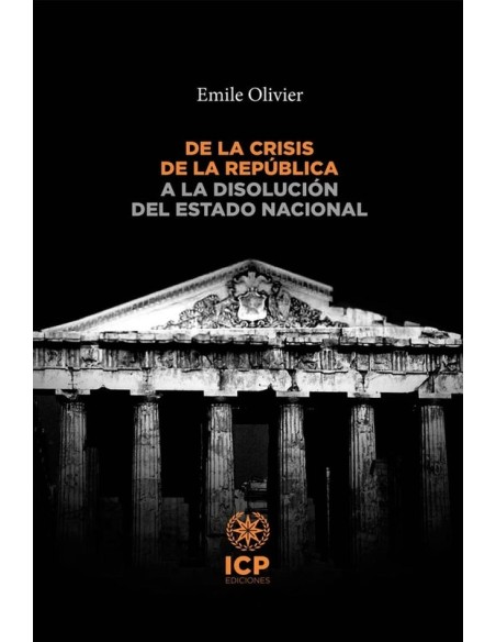 De la crisis de la república a la disolución del estado nacional (Nuevo) De la crisis de la república a la disolución del estado nacional (Nuevo)