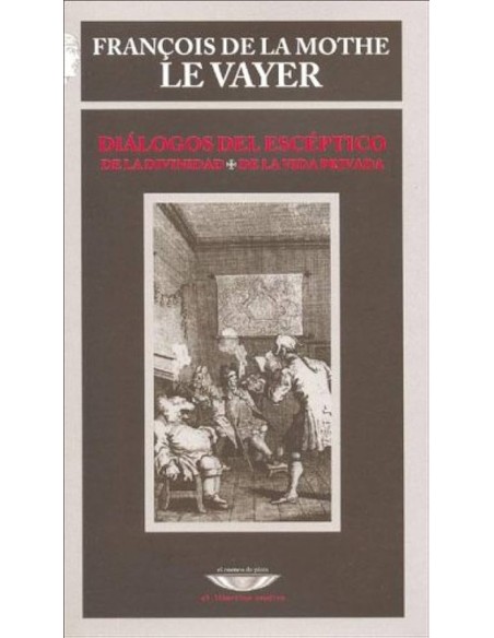 Diálogos del escéptico. De la divinidad. De la vida privada (Usado)