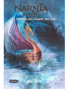 La travesía del Viajero del Alba. Las crónicas de Narnia (Usado)