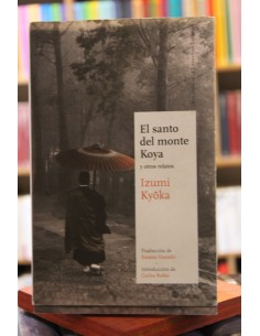 El santo del monte Koya y otros relatos (Usado)