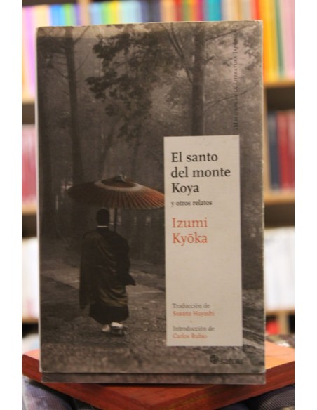 El santo del monte Koya y otros relatos (Usado) El santo del monte Koya y otros relatos (Usado)