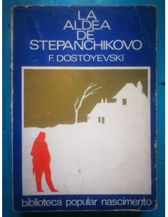 La aldea de Stepánchikovo (Usado)