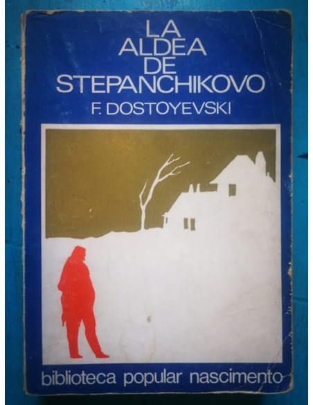 La aldea de Stepánchikovo (Usado) La aldea de Stepánchikovo (Usado)