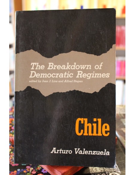 The breakdown of democratic regimes. Chile (inglés) (Usado)