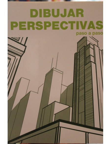 Dibujar perspectivas paso a paso (Usado)