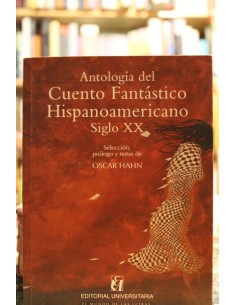 Antología del cuento fantástico Hispanoamericano Siglo XX (Usado)