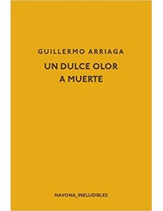 Un dulce olor a muerte (Usado)
