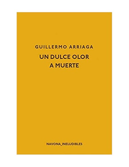 Un dulce olor a muerte (Usado) Un dulce olor a muerte (Usado)