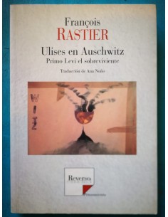 Ulises en Auschwitz. Primo Levi, el sobreviviente (Usado)
