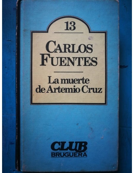 La muerte de Artemio Cruz (Usado) La muerte de Artemio Cruz (Usado)