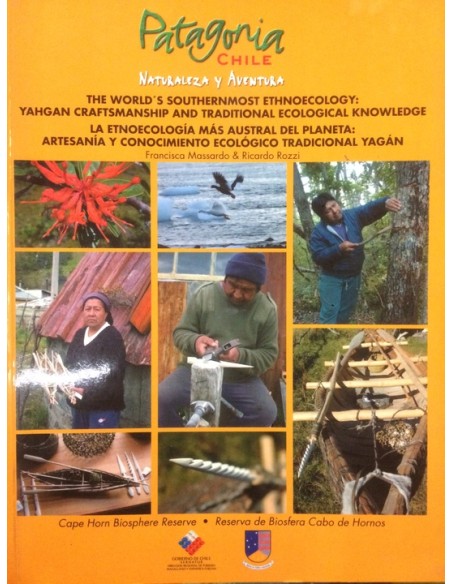 La etnoecología más austral del planeta: Artesanía y conocimiento ecológico tradicional yagán (Usado)