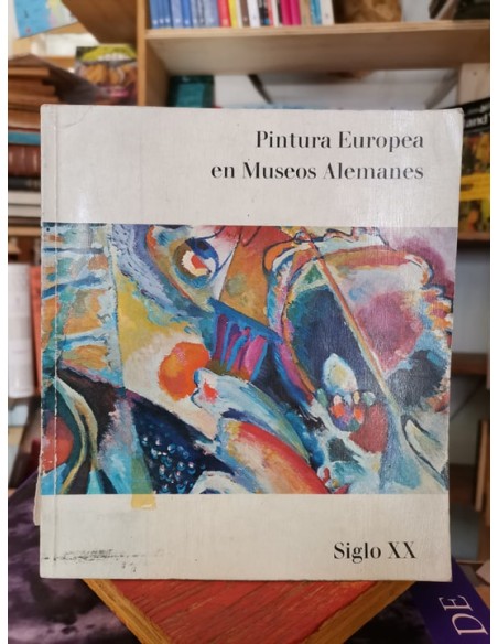 Pintura  Europea en museos alemanes (Usado) Pintura  Europea en museos alemanes (Usado)