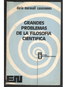 Grandes problemas de la filosofía científica (Usado)