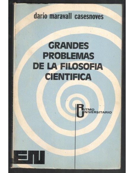 Grandes problemas de la filosofía científica (Usado)
