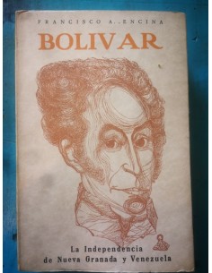 Bolivar. La independencia de Nueva Granada y Venezuela (Usado)