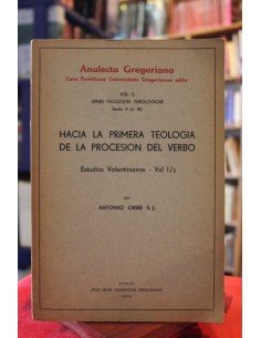 Hacia la primera teología de la procesión del verbo. Estudios valentinianos Vol. ½ (Usado)