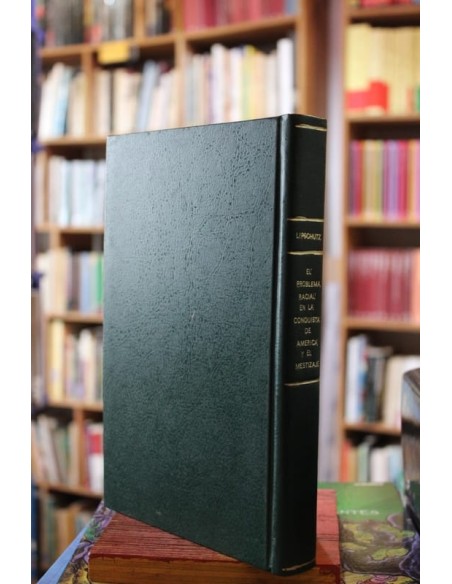 El problema racial en la conquista de América (Usado)