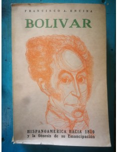 Bolivar. Hispanoamérica hacia 1810 y la génesis de su emancipación (Usado)