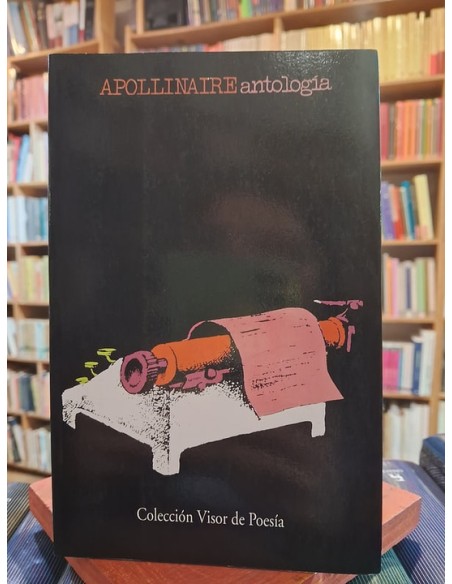 Antología (Guillerume Apollinaire) (Usado) Antología (Guillerume Apollinaire) (Usado)