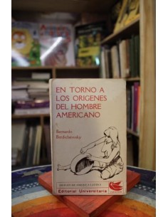 En torno a los origenes del hombre americano (Usado)