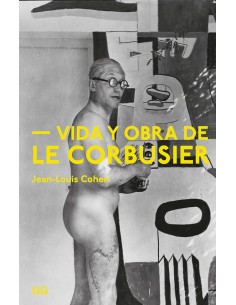 Vida y obra de Le Corbusier (Usado)