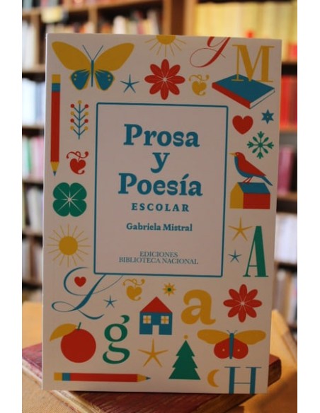 Prosa y poesía escolar de Gabriela Mistral (Usado) Prosa y poesía escolar de Gabriela Mistral (Usado)