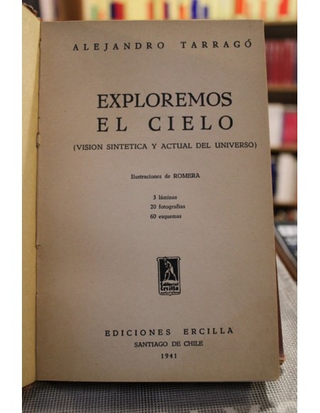 Exploremos el cielo (Visión sintética y actual del universo) (Usado)