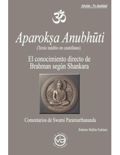 Aparoksa Anubhuti: El Conocimiento Directo de Brahman según Shankara (Nuevo)