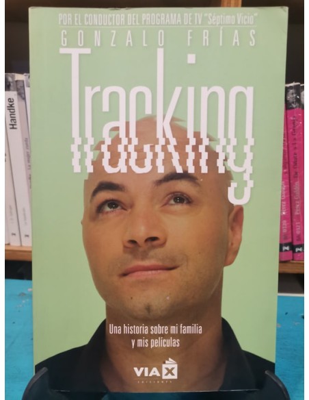 Tracking. Una historia sobre mi familia y mis películas (Usado) Tracking. Una historia sobre mi familia y mis películas (Usado)