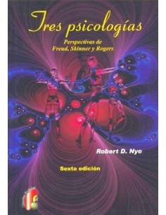 Tres Psicologías. Perspectivas de Freud, Skinner y Rogers (Usado)