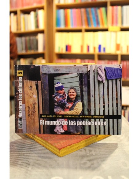 Nosotros los chilenos 5. El mundo de las poblaciones (Usado) Nosotros los chilenos 5. El mundo de las poblaciones (Usado)