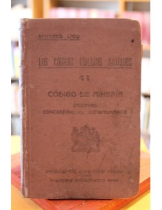 Los códigos chilenos anotados. Código de minería (Usado)