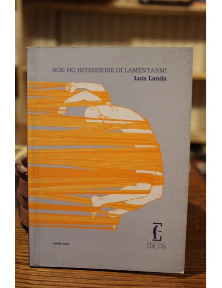 Non ho intenzione di lamentarmi (italiano) (Usado) Non ho intenzione di lamentarmi (italiano) (Usado)