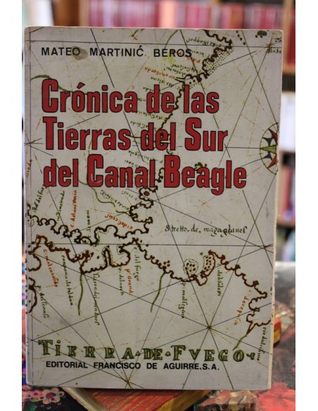 Crónica de las tierras del sur del Canal Beagle (Usado) Crónica de las tierras del sur del Canal Beagle (Usado)