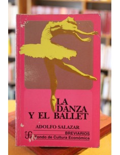 La danza y el ballet (Usado)