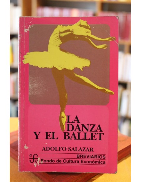 La danza y el ballet (Usado) La danza y el ballet (Usado)
