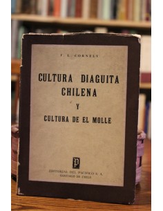 Cultura diaguita chilena y cultura de el molle (Usado)