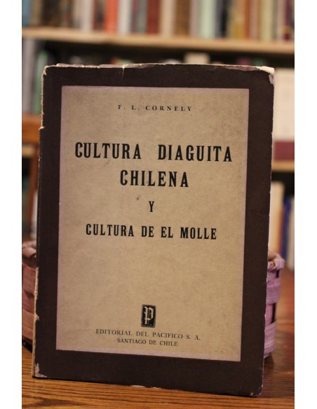 Cultura diaguita chilena y cultura de el molle (Usado) Cultura diaguita chilena y cultura de el molle (Usado)