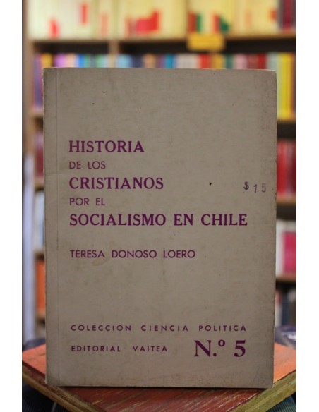 Historia de los cristianos por el socialismo en Chile (Usado)