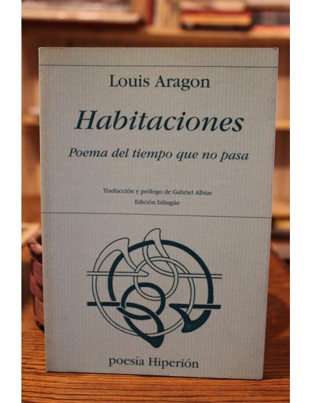 Habitaciones. Poema del tiempo que no pasa (bilingüe) (Usado)