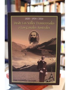 Desde los valles transversales a los canales Australes. 1828-1924/2016 (Usado)