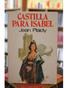 Castilla para Isabel. Los reyes católicos I (Usado)