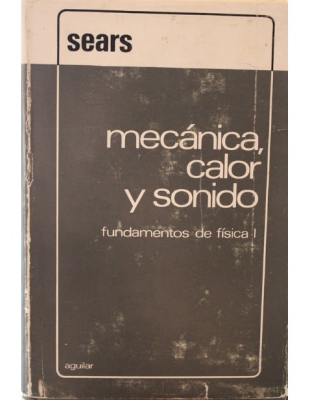 Mecánica, calor y sonido (Usado) Mecánica, calor y sonido (Usado)