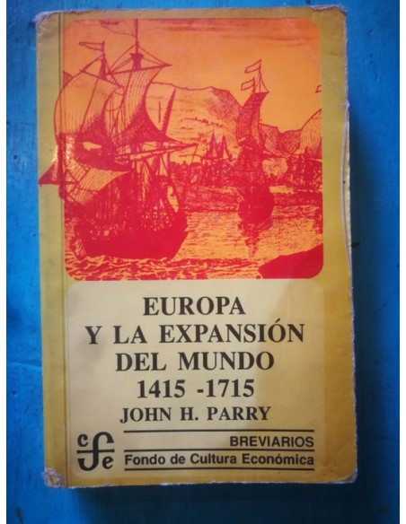 Europa y la expansión del mundo (Usado) Europa y la expansión del mundo (Usado)